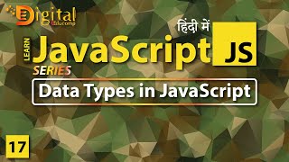 #17 Data Types in JavaScript | JavaScript Tutorial in Hindi