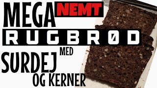 Sådan laver du mega nemt og godt rugbrød med surdej