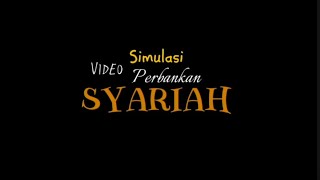 SIMULASI PERBANKAN SYARIAH || AGAMA ISLAM || SMA N 1 Karanggede || Kelas X–3 || Kelompok 2