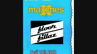 Maximes - Floorfillaz - 19th April 2008 - CD01