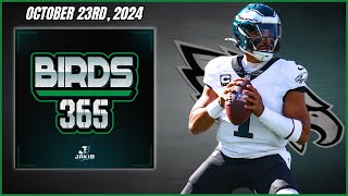 Birds 365: A Philadelphia Eagles Show | Wednesday October 23rd, 2024