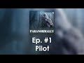 Paranormally #1 - Pilot