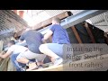 How to install a loft ridge steel and front rafters