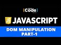 DOM Manipulation In JavaScript - 1 | JavaScript DOM Tutorial | JavaScript Tutorial | SimpliCode