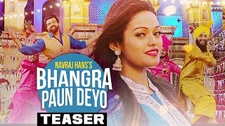 Navraj Hans: Bhangra Paun Deyo Song Teaser | Releasing 4 December