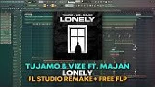 Tujamo x VIZE - Lonely (feat. Majan)[FL Studio Remake + FREE FLP]Remix