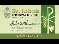 St. John's Service – The Tenth Sunday after Pentecost, July 28, 2024