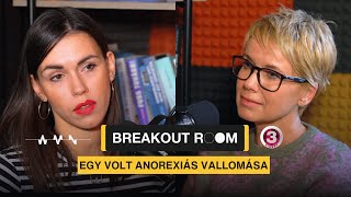 Breakout Room: az anorexiáról