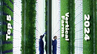 Top 5 Vertical Farms in 2024