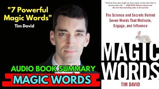Book Summary Magic Words by Tim David |7 Powerful Magic Words| AudioBook