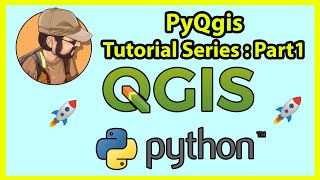 Getting Started with PyQGIS ,Python for Qgis (Series Part 1) : Vector Data