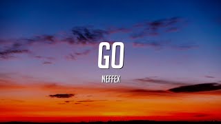 NEFFEX - Go! (Lyrics)