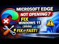 Microsoft Edge Not Opening FIX Windows 11 (2026)
