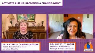 Activista Rise Up S4.E4: Becoming A Change Agent with Dr. Khyati Y. Joshi