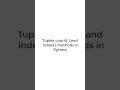 How to implement Tuples count( ) and index( ) methods in Python #python3 #code  #pythonshot #shorts