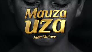 Sida Malove - Mauzauza Audio Lyrics