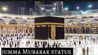 jumma Mubarak Status||khana kaba history|| Islamic status 2022 || Whatsapp Islamic Status.2022