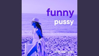 Funny Pussy