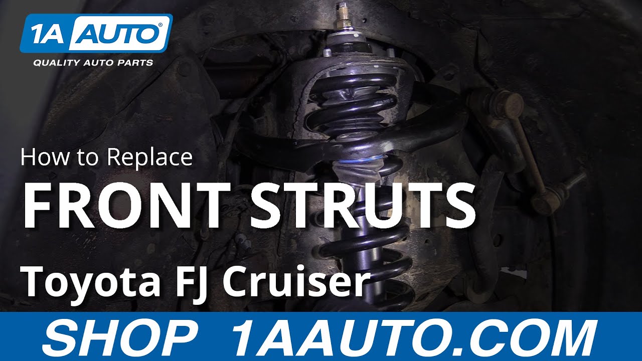 How To Replace Front Struts 07-14 Toyota FJ Cruiser - YouTube