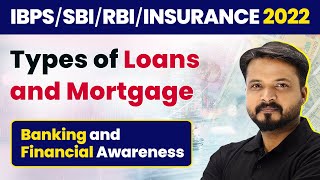 Types of Loans and Mortgage | Banking & Financial Awareness | RBI/SBI/IBPS/RRB