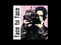 face to face black eye specialist official audio