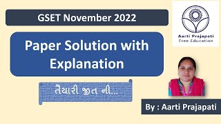 GSET PAPER SOLUTION NOVEMBER 2022 // By  Aarti Prajapati