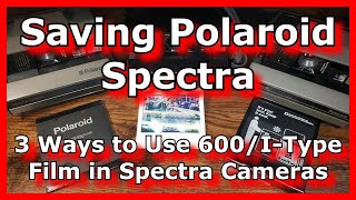 Saving Polaroid Spectra - How to Use 600/I-Type Film without Permanent Modifications or Reloading