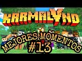 😡😡VENGANZA😡😡 MEJORES MOMENTOS DE KARMALAND 5 #13