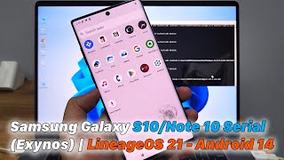 Samsung Galaxy S10/Note 10 Serial (Exynos) | LineageOS 21 - Android 14