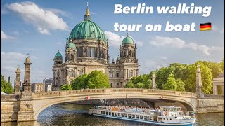 Walking Tour on boat 🛥️ Berlin, Germany 🇩🇪 Водная прогулка по Берлину 😮‍💨