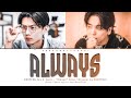 ENHYPEN JAY & Yuuri - 'Always' Lyrics (Color Coded Kan/Rom/Eng) | ShadowByYoongi