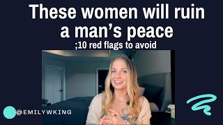 Protect your peace guys and avoid these 10 RED FLAGS in women!!