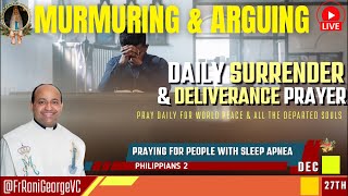 Try this for your Peace and Joy | Surrender \u0026 Deliverance Prayer by Fr. Roni George VC | Dec 27