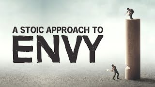 A Stoic Approach To Envy
