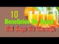 10 Beneficios De Salud Del Jugo De Naranja