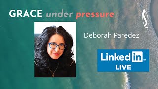 GRACE under pressure: Deborah Paredez