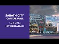 India's Largest Mall - Sarath City Capital Mall - AMB Mall, Hyderabad