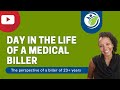 Day in the life of a Medical Biller | Medical Billing