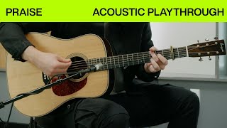 Praise | Official Acoustic Guitar Playthrough | Elevation Worship