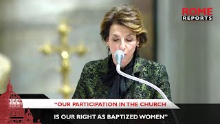 “Our participation in the Church is our right as baptized women”