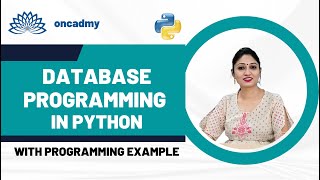 Python Database Programming Basics #oncadmy #python