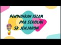 PENDIDIKAN ISLAM PRA SEKOLAH (Pengenalan)