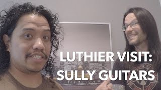 Luthier Visit: SULLY GUITARS | Dallas, TX