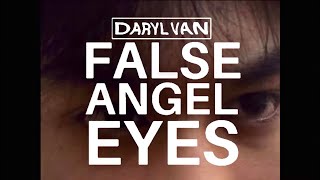 Daryl Van - false angel eyes (Official Lyric Video)