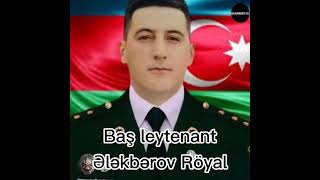 Şəhid Baş Leytenant Röyal Ələkbərov