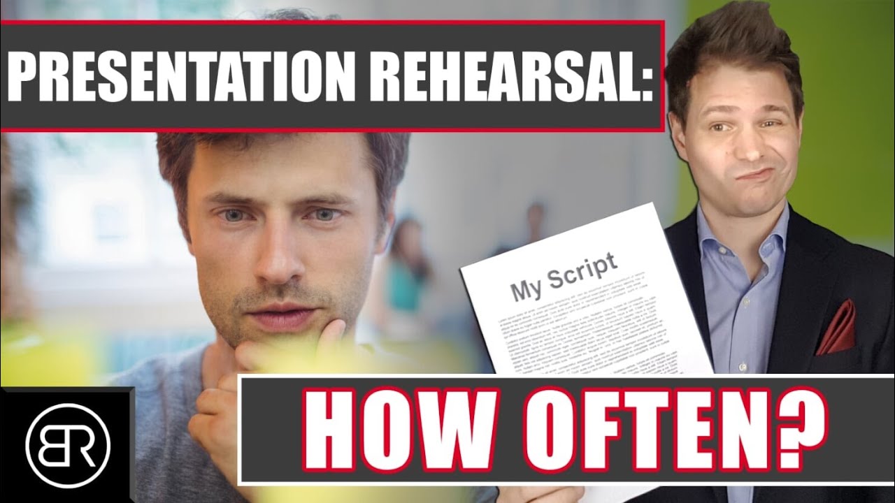 Presentation Rehearsal How Often Should You Rehearse Youtube