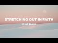 LIVE: Stretching Out in Faith (Jun 2, 2024)