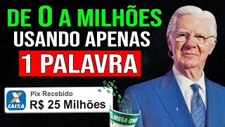 CUIDADO🚨 DIZER essa PALAVRA pode MUDAR sua VIDA FINANCEIRA💸 Lei da Atração Dinheiro | Bob Proctor