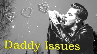 The Neighbourhood   Daddy Issues tradução///Wiped Out!