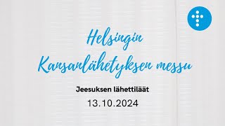 Helsingin Kansanlähetyksen messu 13.10.2024 \